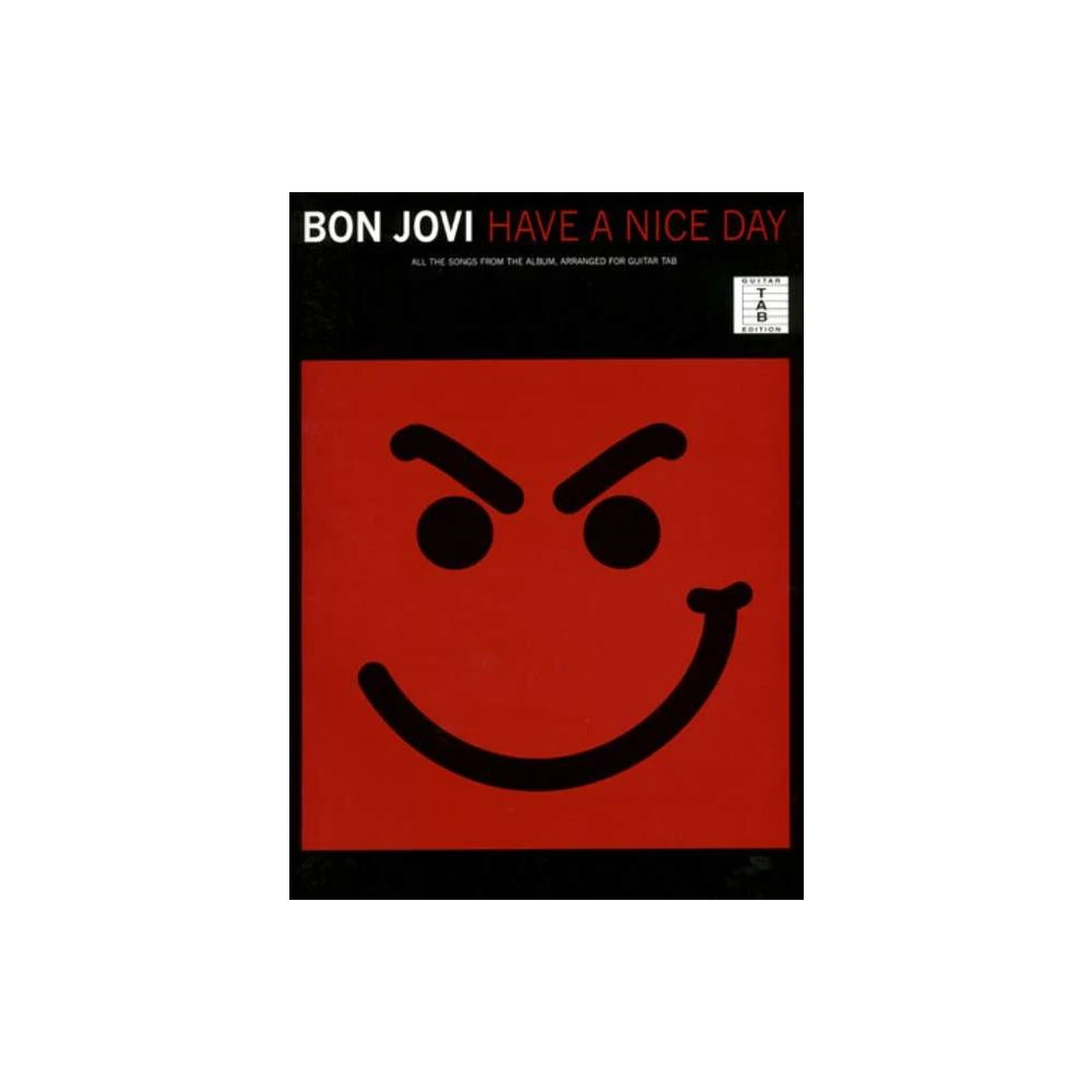 Bon Jovi - Have A Nice Day